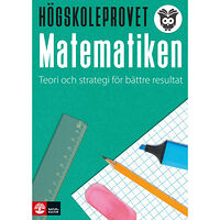 Fredrik Höglund Högskoleprovet - matematiken : Teori och strategi för bättre resultat (häftad)