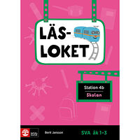 Berit Jansson Läsloket åk 1-3 Station 4b Skolan (häftad)