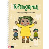 Magdalena T. Granholm Tofsingarna : miljöarbete i förskolan (bok, spiral)