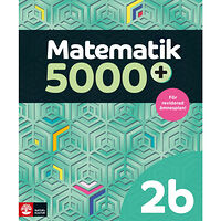 Lena Alfredsson Matematik 5000+ Kurs 2b Lärobok Upplaga 2021 (häftad)