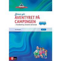 Tove Berggren Äventyret på campingen : handledning i kreativt skrivande (häftad)