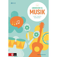 Karin Dietrichson Lärarens guide till Musik åk 1-3, andra upplagan : Teori Praktik (bok, spiral)