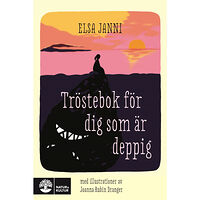 Elsa Janni Tröstebok för dig som är deppig (häftad)