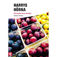 Torbjörn Hansen Framåt Harrys Hörna - Att arbeta inom handel (häftad)