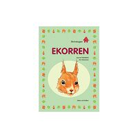 Gunnel Palmbäck Skrivstugan. Ekorren (häftad)