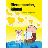 Gunilla Bergström Mera monster, Alfons! (inbunden)