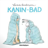 Lena Anderson Kanin-bad (bok, board book)