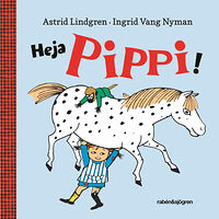 Astrid Lindgren Heja Pippi! (bok, board book)