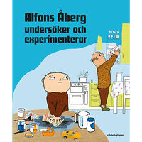 Rabén & Sjögren Alfons Åberg undersöker och experimenterar (inbunden)