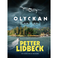 Petter Lidbeck Olyckan (inbunden)