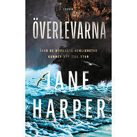 Jane Harper Överlevarna (inbunden)