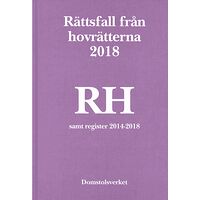 Norstedts Juridik Rättsfall från hovrätterna. Årsbok 2018 (RH) (bok)