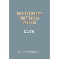 Norstedts Juridik Totalförsvarets författningshandbok 2020/21 (häftad)