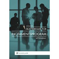 Leif Edvardsson Skatteregler för incitamentsprogram (häftad)