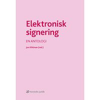 Norstedts Juridik AB Elektronisk signering : en antologi (häftad)