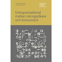 Niklas Arvidsson Entreprenadavtal mellan näringsidkare och konsument (häftad)