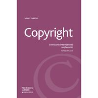 Henry Olsson Copyright : svensk och internationell upphovsrätt (häftad)