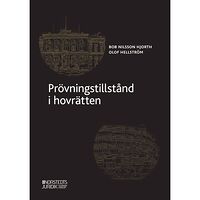 Olof Hellström Prövningstillstånd i hovrätten (häftad)