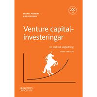 Mikael Moreira Venture capital-investeringar : en praktisk vägledning (häftad)