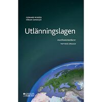 Håkan Sandesjö Utlänningslagen : med kommentarer (häftad)