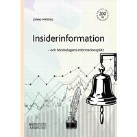 Jonas Myrdal Insiderinformation : och börsbolagens informationsplikt (häftad)