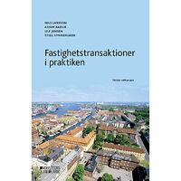 Nils Larsson Fastighetstransaktioner i praktiken (häftad)