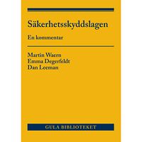 Emma Degerfeldt Säkerhetsskyddslagen : En kommentar (häftad)