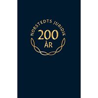 Norstedts Juridik Norstedts Juridik 200 år. Jubileumsskrift (inbunden)