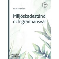 Bertil Bengtsson Miljöskadestånd och grannansvar (häftad)