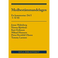 Jonas Malmberg Medbestämmandelagen  : en kommentar. Del I, 1-32 §§ (häftad)