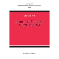 Ulf Bernitz Europarättens genomslag (häftad)