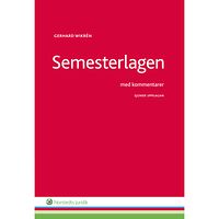 Gerhard Wikrén Semesterlagen med kommentarer (häftad)