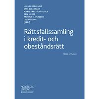 Norstedts Juridik AB Rättsfallssamling i kredit- och obeståndsrätt (häftad)
