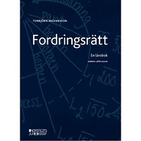 Torbjörn Ingvarsson Fordringsrätt : en lärobok (häftad)