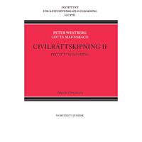Peter Westberg Civilrättskipning II. Privat tvistlösning (häftad)