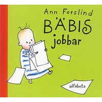 Ann Forslind Bäbis jobbar (inbunden)