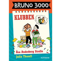 Åsa Anderberg Strollo Bruno 3000. Klubben (bok, kartonnage)