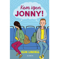 Elin Lindell Kom igen, Jonny! (inbunden)