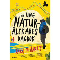 Dara McAnulty En ung naturälskares dagbok (inbunden)