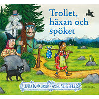 Julia Donaldson Trollet, häxan och spöket (inbunden)