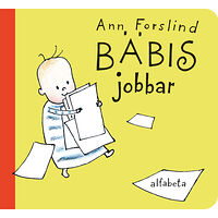 Ann Forslind Bäbis jobbar (bok, board book)