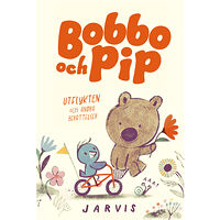 Alfabeta Bobbo och Pip: Utflykten och andra berättelser (inbunden)