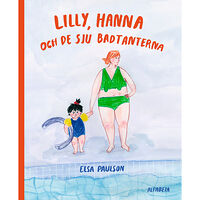 Alfabeta Lilly, Hanna och de sju badtanterna (inbunden)