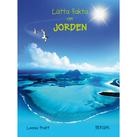 Leonie Pratt Lätta fakta om Jorden (inbunden)