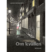 Akiko Miyakoshi Om kvällen (inbunden)