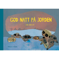 Linda Bondestam God natt på jorden (inbunden)