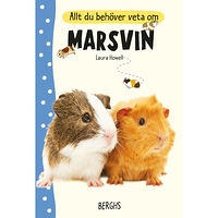 Laura Howell Allt du behöver veta om marsvin (inbunden)