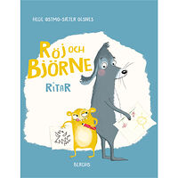 Berghs Röj och Björne ritar (inbunden)