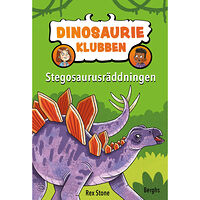 Berghs Stegosaurusräddningen (inbunden)