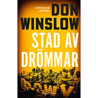 Don Winslow Stad av drömmar (inbunden)